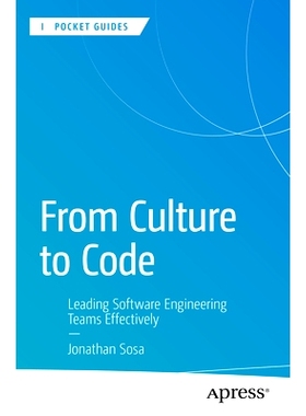 预订 From Culture to Code: Leading Software Engineering Teams Effectively 从文化到代码：有效领导软件工程团队: 9798868814