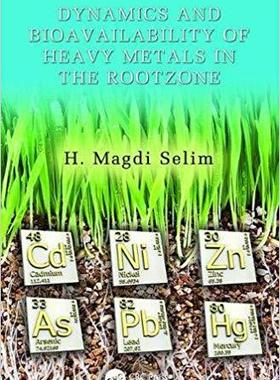 【预售】Dynamics and Bioavailability of Heavy Metals in the Rootzone