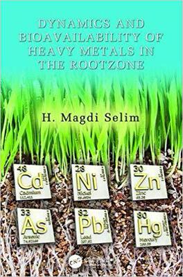 【预售】Dynamics and Bioavailability of Heavy Metals in the Rootzone