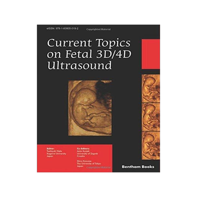 [预订]Current Topics on Fetal 3D/4D Ultrasound 9781608056606