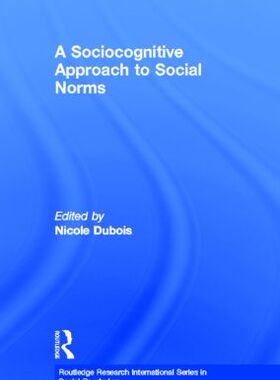 【预订】A Sociocognitive Approach to Social Norms