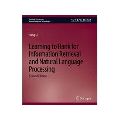 预订 Learning to Rank for Information Retrieval and Natural Language Processing, Second Edition