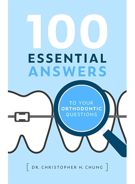预订 100 Essential Answers to Your Orthodontic Questions: 9781642251180