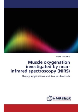 预订 Muscle oxygenation investigated by near-infrared spectroscopy (NIRS): 9783659366710