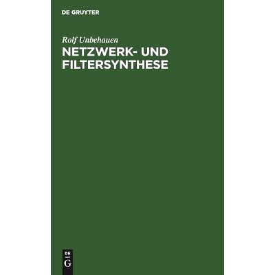 预订 Netzwerk- und Filtersynthese: Grundlagen und Anwendungen: 9783486221589