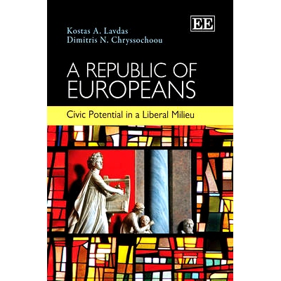 预订 A Republic of Europeans: Civic Potential in a Liberal Milieu 欧洲人的共和：自由环境中的公民潜力: 9781848442214