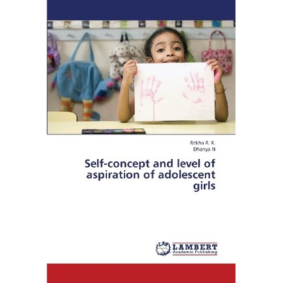 预订 Self-Concept and Level of Aspiration of Adolescent Girls: 9783659372827