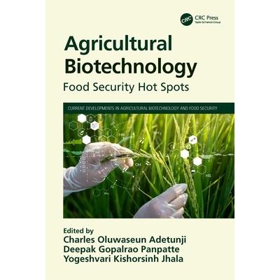 预订 Agricultural Biotechnology Food Security Hot Spots 农业生物技术：食品安全热点 9781032214481