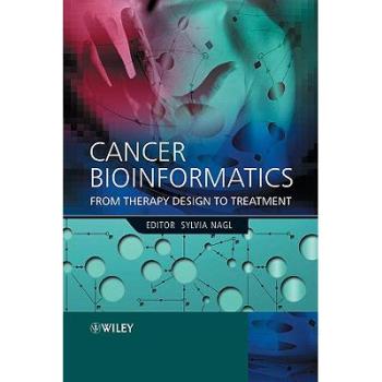 【预订】Cancer Bioinformatics - from Therapy Design to Treatment