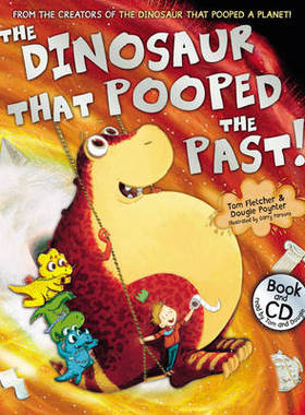 【预订】The Dinosaur That Pooped The Past!