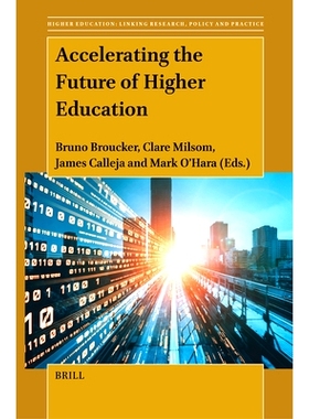 预订 Accelerating the Future of Higher Education 加速高等教育的未来发展: 9789004680364