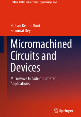 预订 Micromachined Circuits and Devices