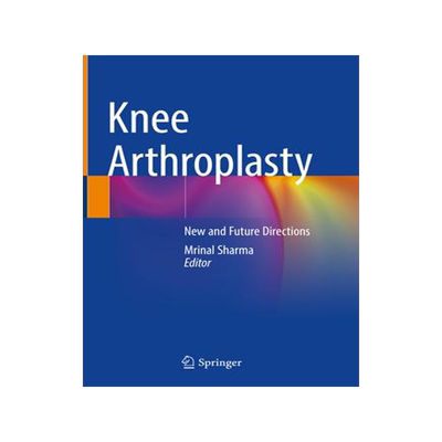 [预订]Knee Arthroplasty 9789811685903