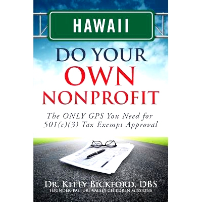 预订 Hawaii Do Your Own Nonprofit: The ONLY GPS You Need for 501c3 Tax Exempt Approval: 9781633080249