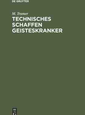 【预订】Technisches Schaffen Geisteskranker 9783486752724