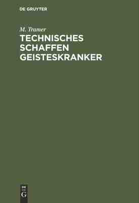 【预订】Technisches Schaffen Geisteskranker 9783486752724