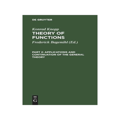 [预订]Applications and Continuation of the General Theory 9783112399354