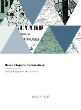 预订 Revue d’hygiène thérapeutique