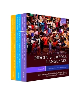 预订 The Survey of Pidgin and Creole Languages: Survey Set: Three-volume pack 混杂语言和克里奥尔语言研究，3卷集: 9780199