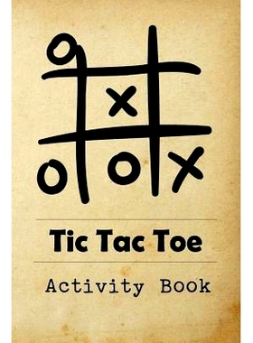 预订 Tic Tac Toe Activity Book: Great for Kids and Adults Playing 600 Games On Traveling Camping Road-Trip Family Vacati
