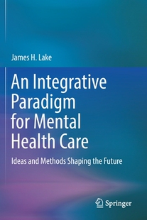 Integrative Paradigm for Health Mental Care 预订