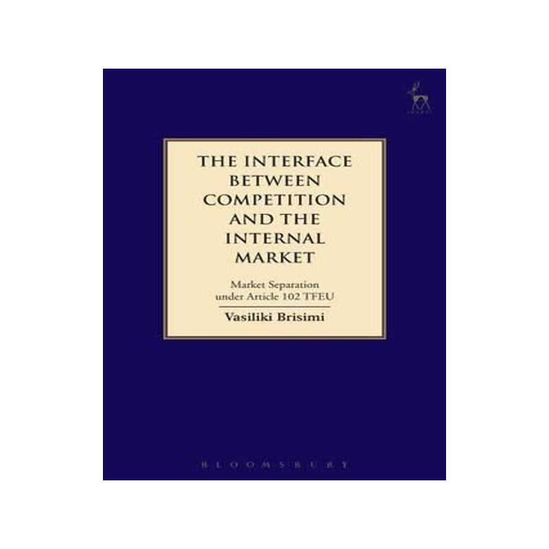 [预订]The Interface between Competition and the Internal Market 9781509909278