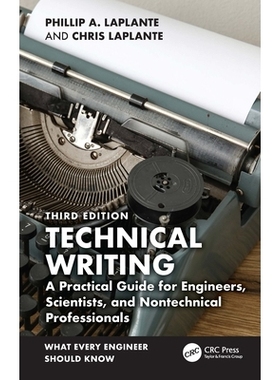预订 Technical Writing: A Practical Guide for Engineers, Scientists, and Nontechnical Professionals 技术写作：工程师、科