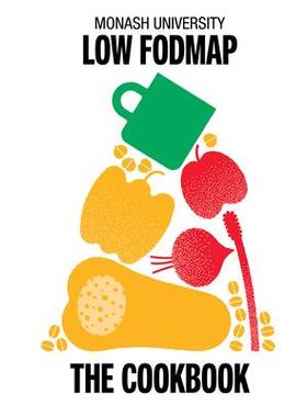 [预订]Monash University Low Fodmap: The Cookbook 9781922633309
