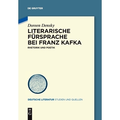 预订 Literarische Fürsprache bei Franz Kafka: Rhetorik und Poetik: 9783110778199