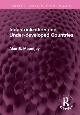 [预订]Industrialization and Under-developed Countries 9781032647821