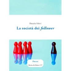 预订 La società dei follower: 9788893924443