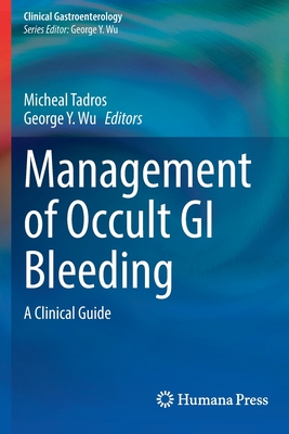 【预订】Management of Occult GI Bleeding 9783030714703