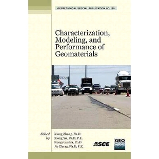 and Modeling Performance 9780784410417 预订 Geomaterials Characterization