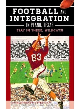 预订 Football and Integration in Plano, Texas: Stay in There, Wildcats!: 9781540210272