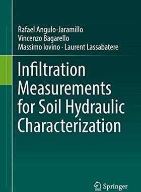 【预订】Infiltration Measurements for Soil Hydraulic Characterization