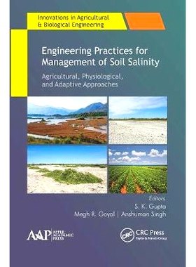 预订 Engineering Practices for Management of Soil Salinity: Agricultural, Physiological, and Adaptive Approaches: Agricu