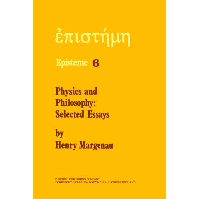 预订 Physics and Philosophy: Selected Essays: 9789400998476