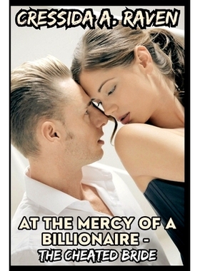 预订 At the Mercy of a Billionaire - The Cheated Bride: 9798850028978