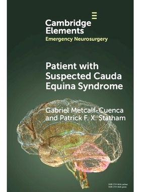 预订 Patient with Suspected Cauda Equina Syndrome 疑似马尾综合征患者: 9781009388702