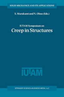 【预订】IUTAM Symposium on Creep in Structures