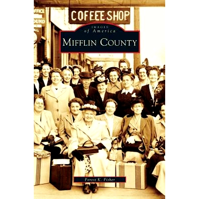 预订 Mifflin County: 9781531634940