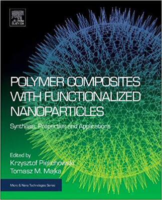 【预售】Polymer Composites with Functionalized Nanoparticles