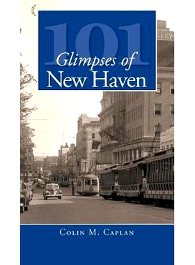 预订 101 Glimpses of New Haven: 9781540219152