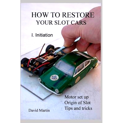 预订 How to Restore Your Slot Cars. I. Initiation.: 9781794023628