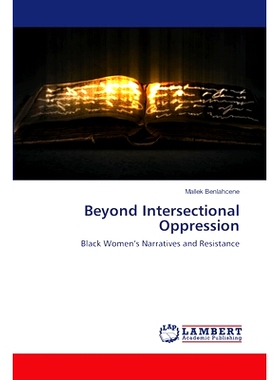 预订 Beyond Intersectional Oppression *交叉压迫: 9786207461363