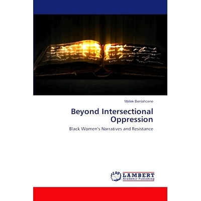 预订 Beyond Intersectional Oppression *交叉压迫: 9786207461363