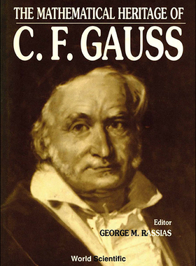 【预订】The Mathematical Heritage of C F Gauss