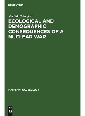 预订 Ecological and Demographic Consequences of a Nuclear War: 9783112530139
