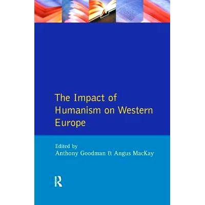 预订 Impact of Humanism on Western Europe During the Renaissance, The 文艺复兴时期人文主义对西欧的影响: 9781138165359