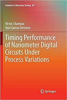 【预售】Timing Performance of Nanometer Digital Circuits Under Process Variations